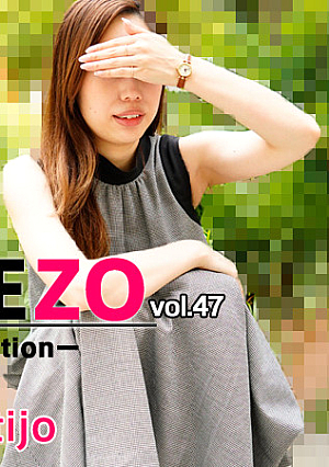 HAMEZO～ハメ撮りコレクション～vol.47 - 一条まや