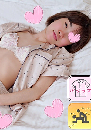 【パジャマ★モナシ】パジャマdeおじゃま♥ちっぱいショートカットのプチボーイッシュろり娘♥細身体型でスタイル抜群だけど…アソコにホクロ発見♥ビラビラのホクロ見つけてね♥