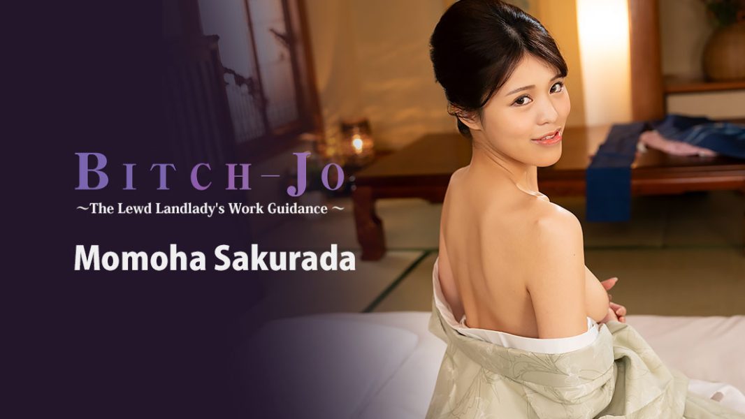 Bitch-jo -The Lewd Landlady's Work Guidance- - Momoha Sakurada
