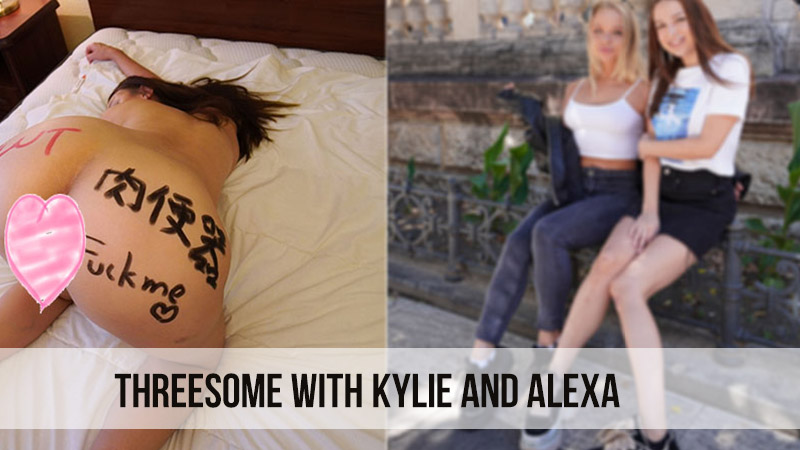 Threesome with Kylie and Alexa - Kylie - Alexa