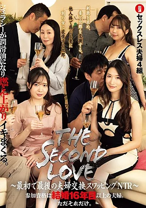 RKI-754 THE SECOND LOVE ~The First And Last Couple Swapping NTR~ Eligibility: Couples Married For 16 Years Or More. That's All.